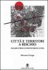 Citt� e territori a rischio. Analisi e piani di prevenzione civile