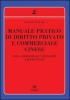 Manuale pratico di diritto privato e commerciale cinese. Con i principali contratti commentati