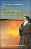 Elisabetta della Trinit�. Una breve esistenza alla ricerca di Dio