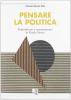 Pensare la politica. Federalismo e autonomismo in Guido Dorso