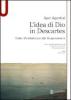 L' idea di Dio in Descartes. Dalle meditationes alle responsiones