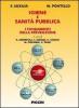 Igiene e sanit� pubblica. I fondamenti della prevenzione