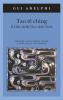 Tao t� Ching. Il libro della via e della virt�. Con testo cinese