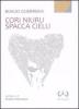 Cori niuru spacca cielu
