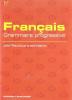 Fran�ais grammaire progressive. Perfectionnement. Con CD audio. Per la Scuola media
