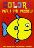Colora. Per i pi� piccoli