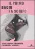Il primo bacio fa schifo