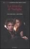 La filosofia di Twilight. I vampiri e la ricerca dell'immortalit�