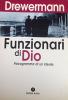 Funzionari di Dio. Psicogramma di un ideale