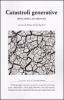 Catastrofi generative. Mito, storia, letteratura