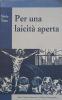 Per una laicit� aperta. Laicit� dello Stato e legge naturale