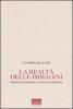 La realt� delle immagini. Simboli elementari nelle civilt� pre-elleniche