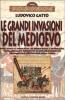 Le grandi invasioni del Medioevo