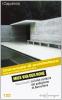 Mies van der Rohe. Padiglione di Barcellona