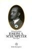 Joseph A. Schumpeter. Vita e opere