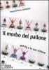 Il morbo del pallone. Gehrig e le sue vittime
