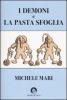 I demoni e la pasta sfoglia