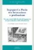 Ingegneri a Pavia tra formazione e professione. Per una storia della facolt� di Ingegneria nel quarantesimo della rifondazione
