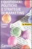 I quotidiani: politiche e strategie di marketing