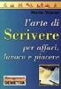 L' arte di scrivere per affari, lavoro e piacere