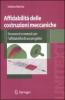 Affidabilit� delle costruzioni meccaniche. Strumenti e metodi per l'affidabilit� di un progetto