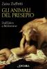 Gli animali del presepio. Dall'Eden a Betlemme