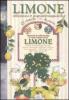 Limone. Coltivazione e propriet� terapeutiche