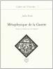 M�taphysique de la guerre