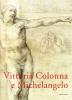 Vittoria Colonna e Michelangelo