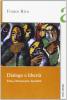 Dialogo e libert�. Etica, democrazia e socialit�