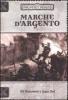 Forgotten realms. Marche d'argento