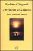 L' avventura della ricerca. Libri, universit�, imprese