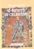 Il rifiuto di Celestino