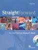 Straightforward. Pre-intermediate. Student's book. Per le Scuole superiori. CON CD-ROM