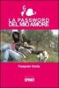 La password del mio amore
