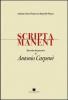 Scripta manent. Raccolta del pensiero di Antonio Carpen�