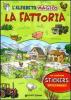 L' alfabeto magico. La fattoria. Con stickers