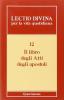 Lectio divina per la vita quotidiana vol.12
