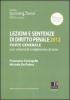 Lezioni e sentenze di diritto penale. Parte generale. Con schemi di svolgimento di temi