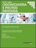 Tutti i quiz per i test di ammissione alla facolt� di odontoiatria e protesi dentaria