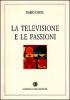 La televisione e le passioni