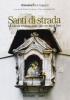 Santi di strada. Le edicole religiose della citt� vecchia di Bari vol.4