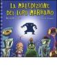 La maledizione del lupo marrano