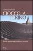 Cioccolatorino. Storie, personaggi, indirizzi, curiosit�