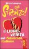 Che stronzo! Il libro verit� sul fidanzato italiano