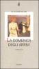 La domenica degli arrivi