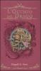 L' occhio del drago. The Dragonology chronicles vol.1