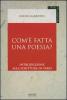 Com'� fatta una poesia? Introduzione alla scrittura in versi