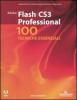 Adobe Flash CS3 Professional. 100 tecniche essenziali