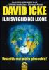 Il risveglio del leone. Umanit�, mai pi� in ginocchio